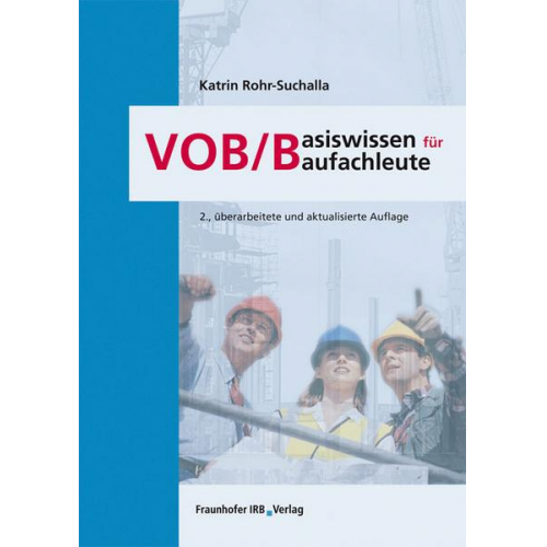 Katrin Rohr-Suchalla - VOB/B - Basiswissen für Baufachleute.