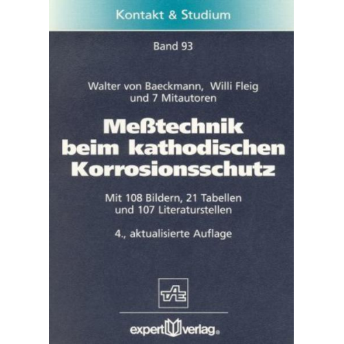 Walter v. Baeckmann & Willi Fleig - Meßtechnik beim kathodischen Korrosionsschutz