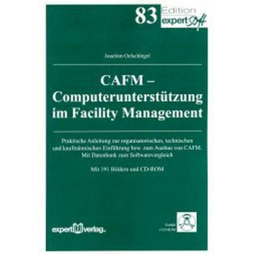 Joachim Oelschlegel - CAFM – Computerunterstützung im Facility Management