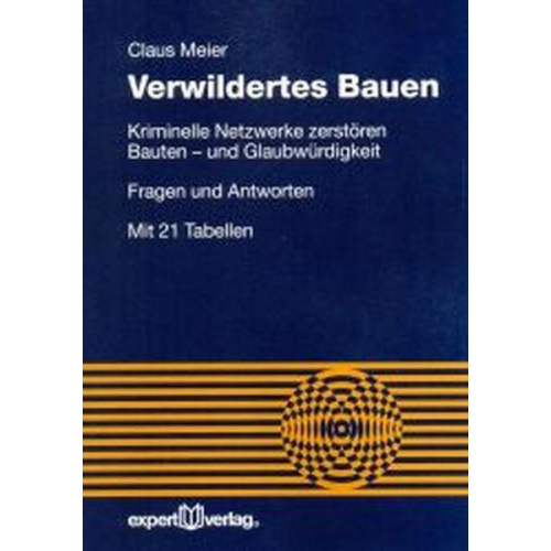 Claus Meier - Verwildertes Bauen