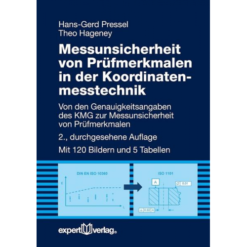 Hans G. Pressel & Theo Hageney - Messunsicherheit von Prüfmerkmalen in der Koordinatenmesstechnik