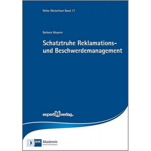 Barbara Weyerer - Schatztruhe Reklamations- und Beschwerdemanagement