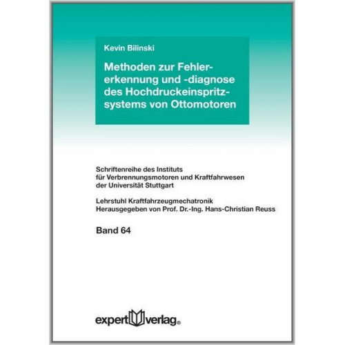 Kevin Bilinski - Methoden zur Fehlererkennung und -diagnose des Hochdruckeinspritzsystems von Ottomotoren