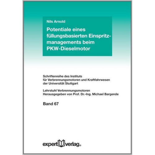 Nils Arnold - Potentiale eines füllungsbasierten Einspritzmanagements beim PKW-Dieselmotor