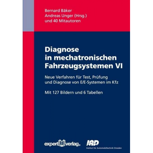 Bernard Bäker & Andreas Unger - Diagnose in mechatronischen Fahrzeugsystemen VI