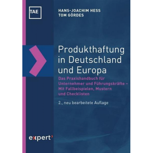 Hans-Joachim Hess & Tom Gördes - Produkthaftung in Deutschland und Europa