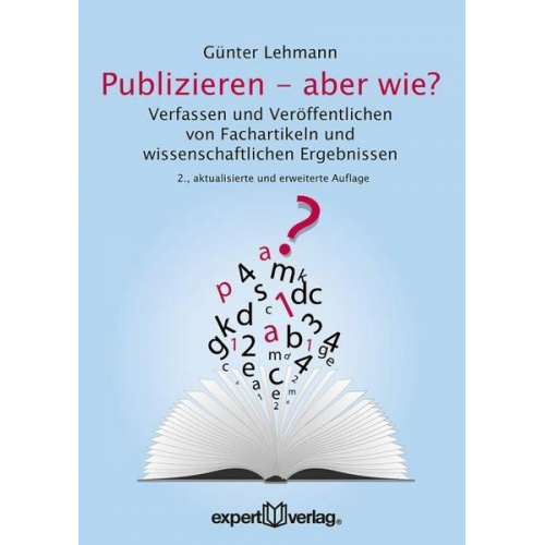 Günter Lehmann - Publizieren – aber wie?