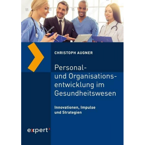 Christoph Augner - Personal- und Organisationsentwicklung im Gesundheitswesen