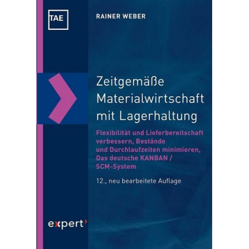 Rainer Weber - Zeitgemäße Materialwirtschaft mit Lagerhaltung