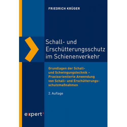 Friedrich Krüger - Schall- und Erschütterungsschutz im Schienenverkehr