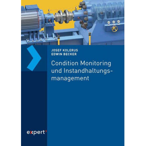 Josef Kolerus & Edwin Becker - Condition Monitoring und Instandhaltungsmanagement