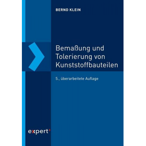 Bernd Klein - Bemaßung und Tolerierung von Kunststoffbauteilen