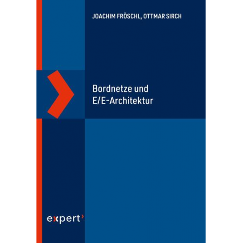 Joachim Fröschl & Ottmar Sirch - Bordnetze und E/E-Architektur