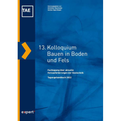 13. Kolloquium Bauen in Boden und Fels