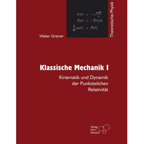 Walter Greiner - Theoretische Physik 1. Klassische Mechanik 1