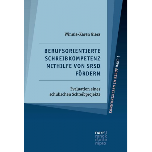 Winnie-Karen Giera - Berufsorientierte Schreibkompetenz mithilfe von SRSD fördern