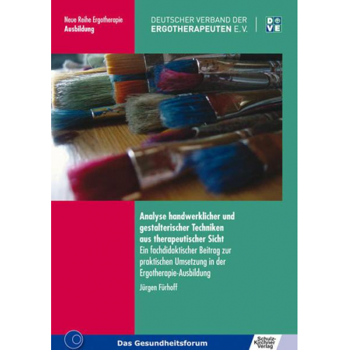 Jürgen Fürhoff - Analyse handwerklicher und gestalterischer Techniken aus therapeutischer Sicht