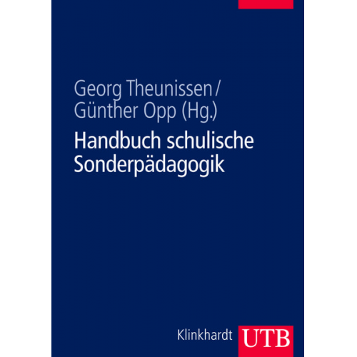 Günther Opp & Georg Theunissen - Handbuch schulische Sonderpädagogik