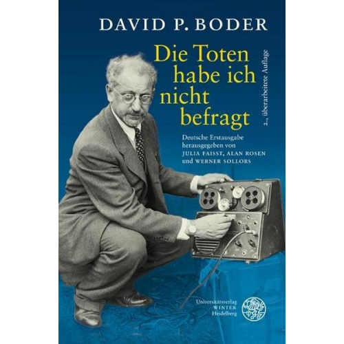David P. Boder - Die Toten habe ich nicht befragt