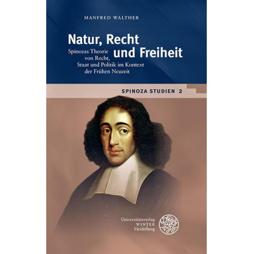 Manfred Walther - Spinoza-Studien / Natur, Recht und Freiheit