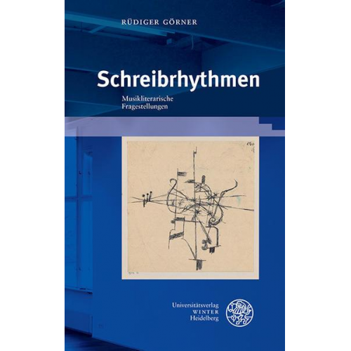 Rüdiger Görner - Schreibrhythmen