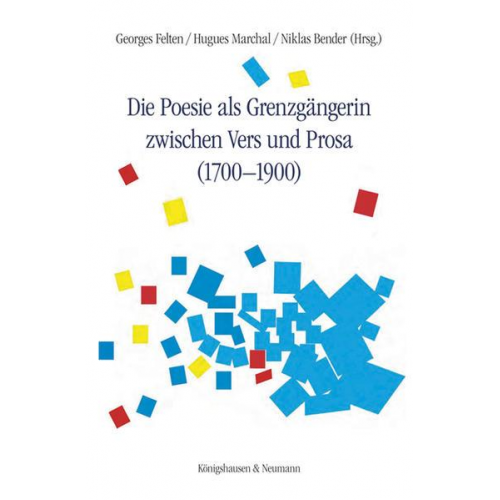 Die Poesie als Grenzgängerin zwischen Vers und Prosa (1700-1900)