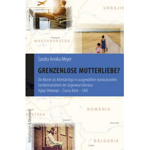 Sandra Annika Meyer - Grenzenlose Mutterliebe?