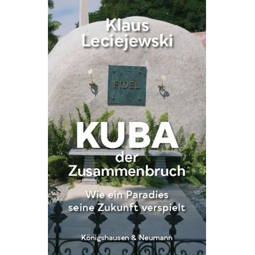 Klaus Leciejewski - Kuba – der Zusammenbruch