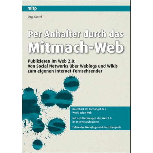 Jörg Kantel - Kantel, J: Per Anhalter durch das Mitmach-Web