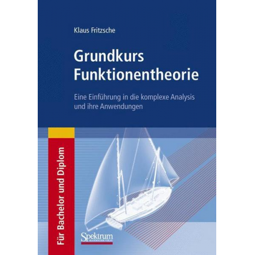 Klaus Fritzsche - Grundkurs Funktionentheorie
