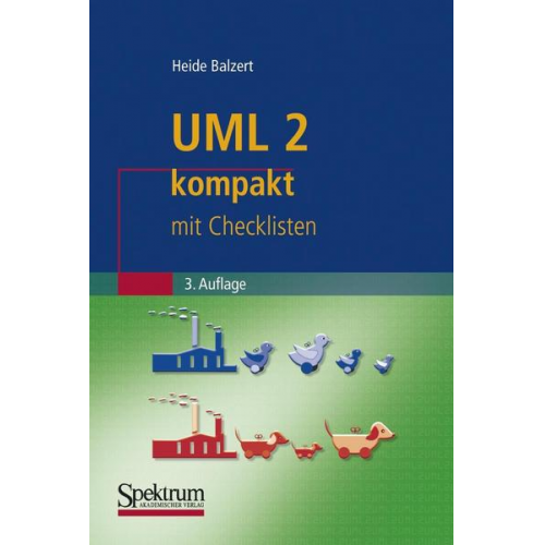 Heide Balzert - UML 2 kompakt