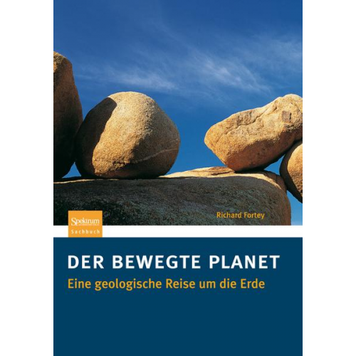 Richard Fortey - Der bewegte Planet