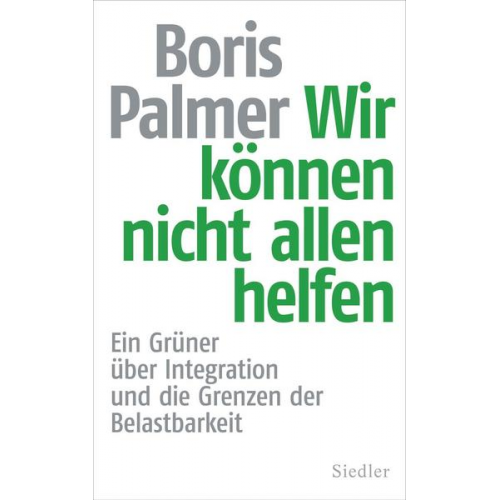 Boris Palmer - Wir können nicht allen helfen