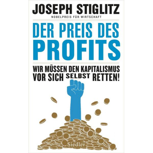 Joseph E. Stiglitz - Der Preis des Profits