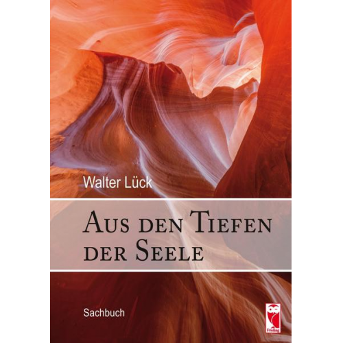 Walter Lück - Aus den Tiefen der Seele