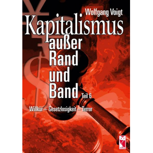 Wolfgang Voigt - Kapitalismus außer Rand und Band