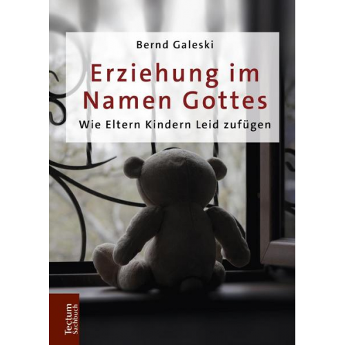 Bernd Galeski - Erziehung im Namen Gottes