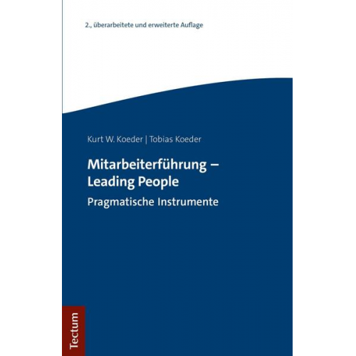 Kurt W. Koeder & Tobias Koeder - Mitarbeiterführung - Leading People