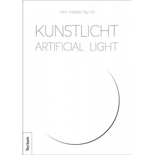 Kunstlicht - Artificial Light