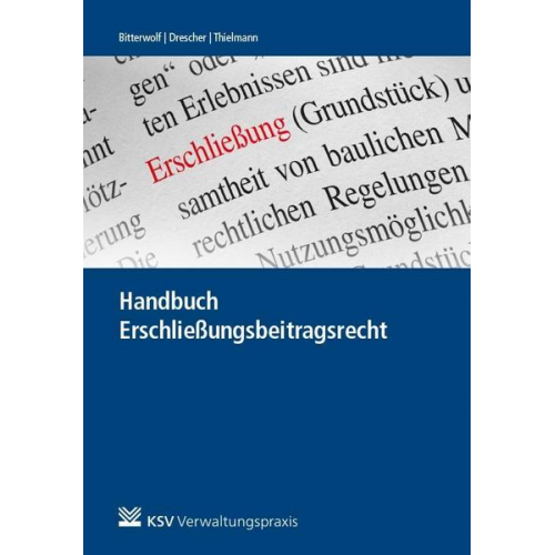 Ulrich Becker & Andreas-Christian Büchel & Matthias Simon - Handbuch Erschließung und Erschließungsbeitragsrecht