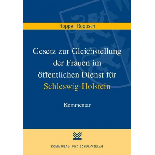 Jeanne U. Hoppe & Josef K. Rogosch - Gesetz zur Gleichstellung der Frauen im öffentlichen Dienst für Schleswig-Holstein