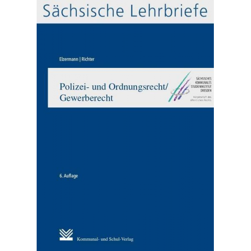 Hartwig Elzermann & Sven Richter - Polizei- und Ordnungsrecht/Gewerberecht (SL 9)