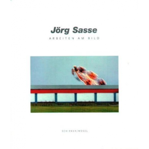 Jörg Sasse - Arbeiten am Bild