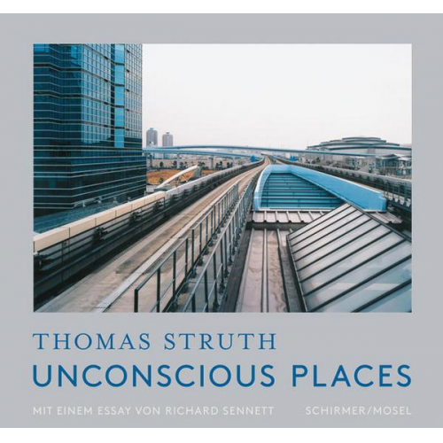 Thomas Struth - Unbewusste Orte / Unconscious Places