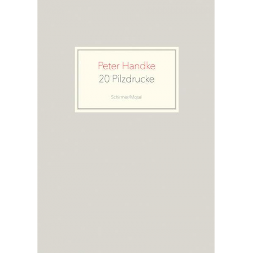 Peter Handke - 20 Pilzdrucke