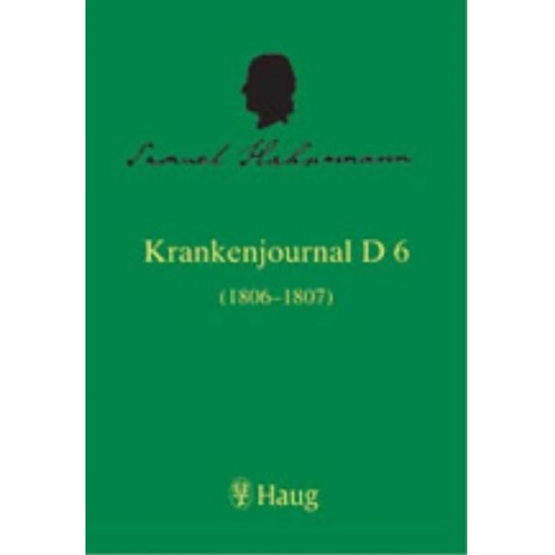 Samuel Hahnemann - Krankenjournal D6 (1806-1807), 2 Tle.