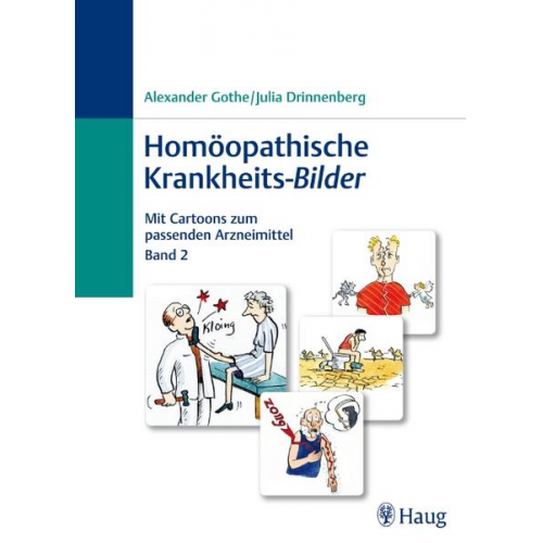 Alexander Gothe & Julia Drinnenberg - Homöopathische Krankheits-Bilder