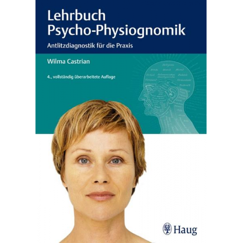 Wilma Castrian - Lehrbuch der Psycho-Physiognomik