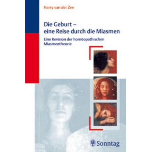 Harry van der Zee - Die Geburt - eine Reise durch die Miasmen