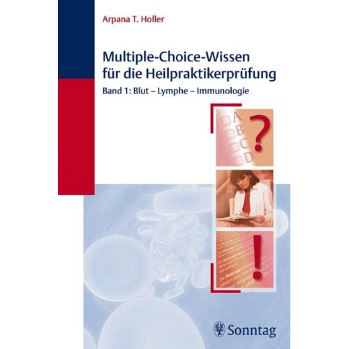 Arpana Tjard Holler - Multiple-Choice-Wissen für die Heilpraktiker-Prüfung